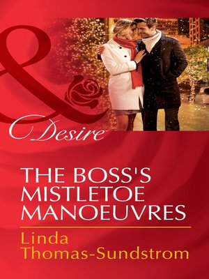 cover image of The Boss's Mistletoe Manoeuvres